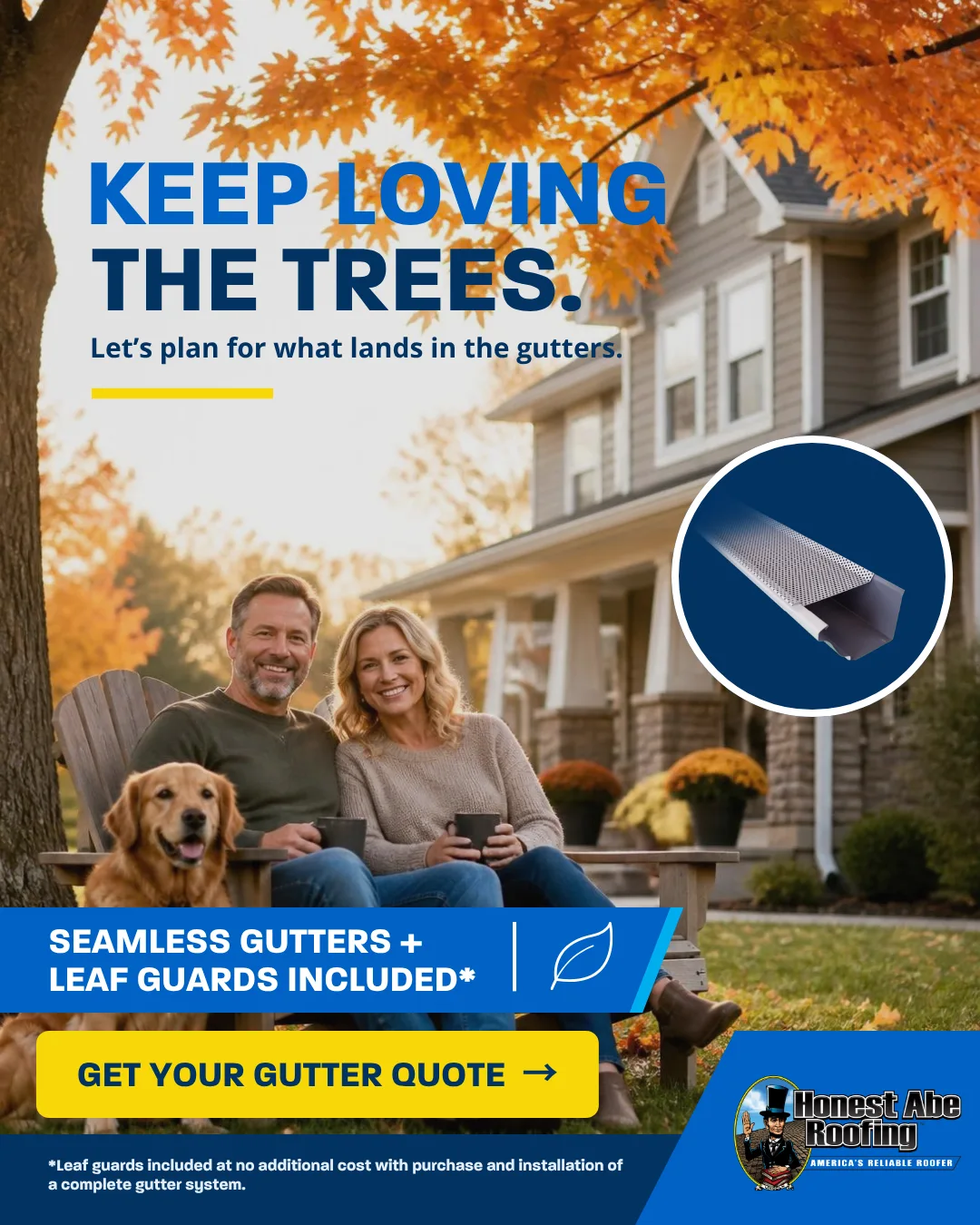Keep loving the trees: seamless gutters and leaf guards ad